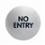 Durable Signage No Entry 83Mm